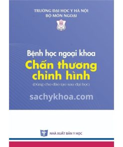 bệnh học ngoại khoa chấn thương chỉnh hình