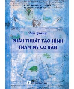 phẫu thuật tạo hình thẩm mỹ cơ bản