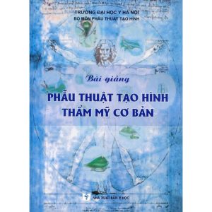 phẫu thuật tạo hình thẩm mỹ cơ bản