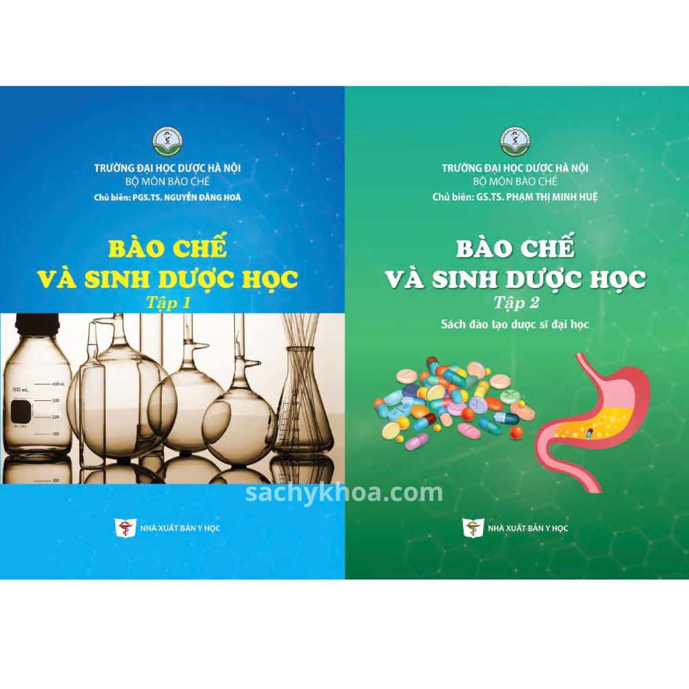 Bào Chế Và Sinh Dược Học tập 1+2 (2025) bào chế và sinh dược học