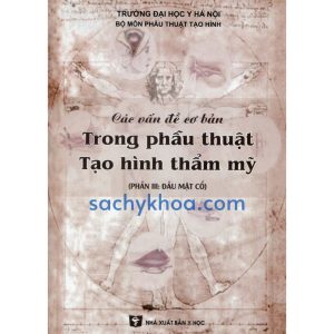 các vấn đề cơ bản trong phẫu thuật tạo hình thẩm mỹ phần 3
