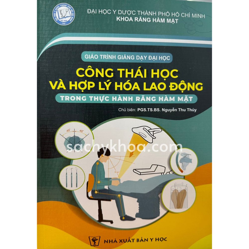 công thái học và hợp lý hóa lao động trong thực hành răng hàm mặt