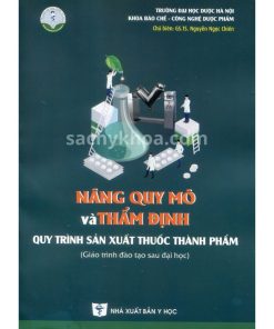 nâng quy mô và thẩm định quy trình sản xuất thuốc thành phẩm