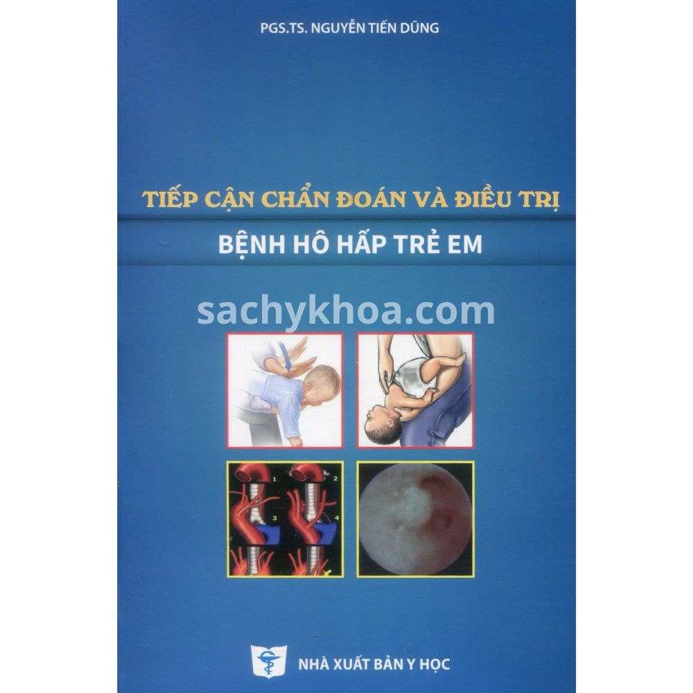 tiếp cận chẩn đoán và điều trị bệnh hô hấp trẻ em