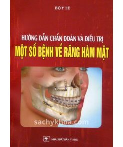chẩn đoán và điều trị một số bệnh về răng hàm mặt