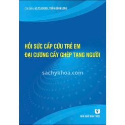 hồi sức cấp cứu trẻ em đại cương cấy ghép tạng người