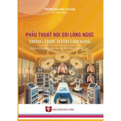 phẫu thuật nội soi lồng ngực trong thực hành lâm sàng