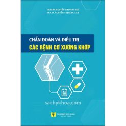 chẩn đoán và điều trị các bệnh cơ xương khớp