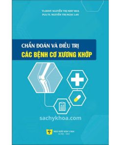 chẩn đoán và điều trị các bệnh cơ xương khớp