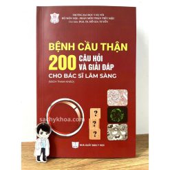 bệnh cầu thận 200 câu hỏi và giải đáp cho bác sĩ lâm sàng
